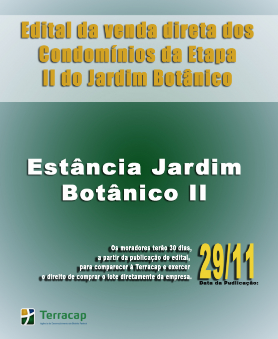 EDITAL DE CONVOCAÇÃO PARA VENDA DIRETA - ESTÂNCIA JARDIM BOTÂNICO II