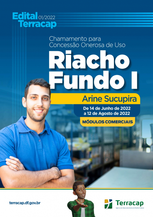 EDITAL DE CHAMAMENTO PARA CONCESSÃO ONEROSA DE USO Nº 01/2022 ARINE SUCUPIRA – RIACHO FUNDO I